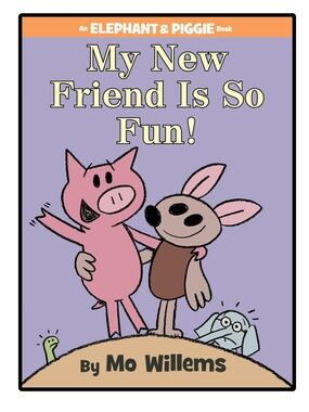 BUNDLE & SAVE🎉 My New Friend Is So Fun! Children's Hardcover Book by Mo Willems